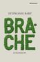 Text: Stephanie Bart, BRACHE, LANGGEDICHT. "BRACHE" aus grünem Gras geformt. Oben "Secession"-Logo. Beigefarbener Hintergrund., Buch