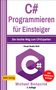 Michael Bonacina: C# Programmieren für Einsteiger, Buch