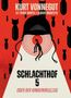 Kurt Vonnegut: Schlachthof 5: oder Der Kinderkreuzzug, Buch