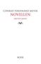 CONRAD FERDINAND MEYER, NOVELLEN, ERSTER BAND. Verzierter Buchumschlag in Weiß mit elegantem Schriftzug., Buch