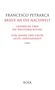Francesco Petrarca: Briefe an die Nachwelt - Gespräche über die Weltverachtung, Buch, Buch