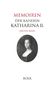 ophie Auguste Friederike von Anhalt-Zerbst: Memoiren der Kaiserin Katharina II. Band 1, Buch