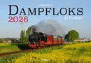 Jörg Hajt: Dampfloks in Farbe Kalender 2026, KAL