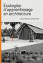 Jonathan Kplorla Agbeh: Écologies d'apprentissage en architecture, Buch