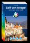 „Golf von Neapel“, darunter „Ischia · Capri · Sorrent · Amalfi“. Buchcover mit Küstenlandschaft und Kirche.