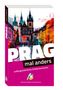 Renate Zöller: Prag - mal anders ungewöhnliche Entdeckertouren, Buch