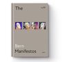 Jens Reulecke: The Bern Manifestos, Buch