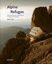 Iris Hempelmann: Alpine Refuges, Buch