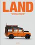 Text: „LAND. From Workhorse to Cultural Object: The Land Rover as Design Icon.“ Ein orangefarbener Land Rover mit Gepäck., Buch