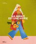 „Ma mamie est une hippie“. Eine fröhliche Frau mit langen weißen Haaren, buntem Outfit und Sonnenblumen., Buch