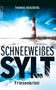 Thomas Herzberg: Schneeweißes Sylt, Buch