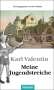 Karl Valentin (1882-1948): Meine Jugendstreiche, Buch