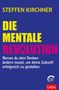 Steffen Kirchner: Die mentale Revolution, Buch