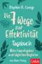 Stephen R. Covey: Stephen R. Coveys Die 7 Wege zur Effektivität - Tagebuch, Buch