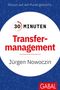 Jürgen Nowoczin: 30 Minuten Transfermanagement, Buch