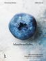 Text: "Christina Richon, Sylke Herse, blaubeerliebe. Süße und herzhafte Rezepte, Hofgeschichten und Wissenswertes rund um die kleine blaue Frucht." Eine große Blaubeere liegt auf einer hellen Oberfläche. Unten links ist ein Logo., Buch