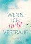 Heike Söht: Wenn ich nicht vertraue, Buch