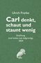 Ulrich Franke: Carl denkt, schaut und staunt wenig, Buch