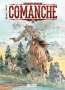 Greg: Comanche Gesamtausgabe. Band 2 (4-6), Buch