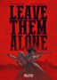 "Leave Them Alone" in großen Buchstaben, Wildwest-Szene: Zwei Frauen mit Gewehren vor rotem Hintergrund., Buch