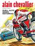 Titel: "alain chevalier"; Untertitel: "DUELL AUTO GEGEN MOTORRAD". Illustration zeigt Motorradfahrer neben Rennwagen., Buch