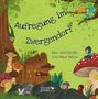 Maya Malou: Aufregung im Zwergendorf, Buch