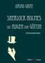 David Gray: Sherlock Holmes, Buch