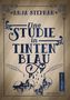 Anja Stephan: Eine Studie in Tintenblau, Buch