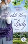Dorothea Stiller: Das aufrechte Herz der Lady, Buch, Buch