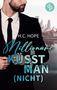 H. C. Hope: Millionäre küsst man (nicht), Buch