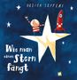Oliver Jeffers: Wie man einen Stern fängt, Buch