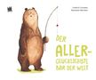 Text: „Der aller-glücklichste Bär der Welt.“ Illustration: Ein lächelnder Bär mit Angelrute auf grünem Gras. Links oben ein Krönchen., Buch