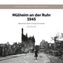 Mülheim an der Ruhr 1945, Buch