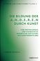 Carmen Moersch: Die Bildung der A_n_d_e_r_e_n durch Kunst, Buch