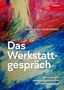 Birte Abel-Danlowski: Das Werkstattgespräch, Buch