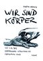 Martin Kramer: Wir sind Körper, Buch