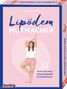 Caroline Sprott: Lipödem-Mutmacher, Buch