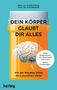 Sven Benson: Dein Körper glaubt dir alles, Buch