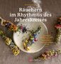 Christine Fuchs: Räuchern im Rhythmus des Jahreskreises, Buch