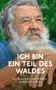 Wolf-Dieter Storl: Ich bin ein Teil des Waldes, Buch