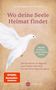 Jennie Appel: Wo deine Seele Heimat findet, Buch