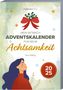 Sina Wilfing: Mein Mitmach-Adventskalender für mehr Achtsamkeit 2025, Buch