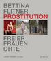 Bettina Flitner: Prostitution - Freier, Frauen, Orte, Buch