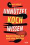 Norbert Golluch: Unnützes Kochwissen, Buch