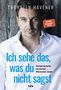 Thorsten Havener: Ich sehe das, was du nicht sagst, Buch