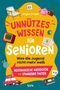 Jürgen Brater: Unnützes Wissen für Senioren, Buch