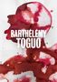 Oliver Koerner von Gustorf: Barthélémy Toguo, Buch