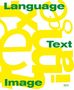 Martin Rudolf Brenninkmeijer: Language/Text/Image, Buch