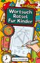 Laura Eichelberger: Wortsuchrätsel Für Kinder, Buch