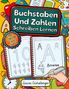 Laura Eichelberger: Buchstaben Und Zahlen Schreiben Lernen Für Kinder 2-4 Jahre, Buch